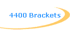 4400 Brackets