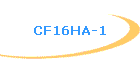 CF16HA-1