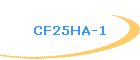 CF25HA-1